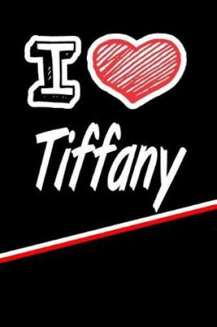 Cover of I Love Tiffany