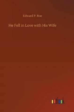 Cover of He Fell in Love with His Wife