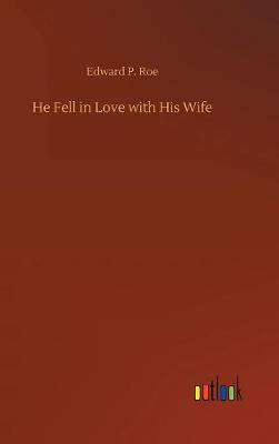 Book cover for He Fell in Love with His Wife
