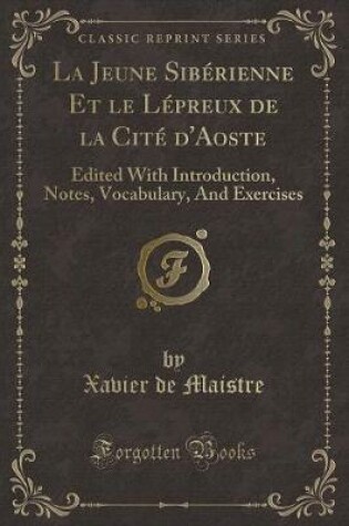 Cover of La Jeune Sibérienne Et Le Lépreux de la Cité d'Aoste