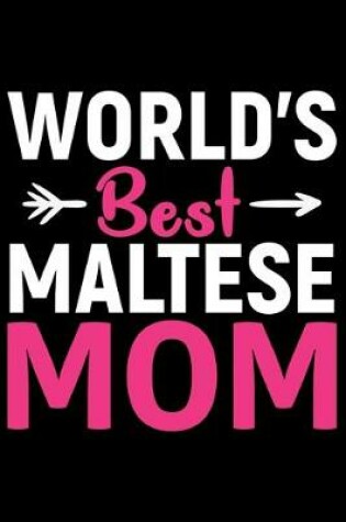 Cover of World's Best Maltese Mom