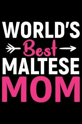 Book cover for World's Best Maltese Mom