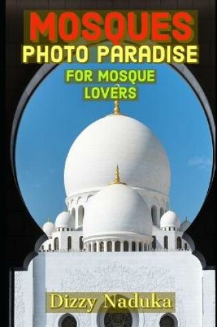 Cover of Mosque Photos for Mosque Lovers