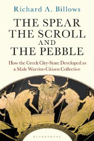 Cover of The Spear, the Scroll, and the Pebble