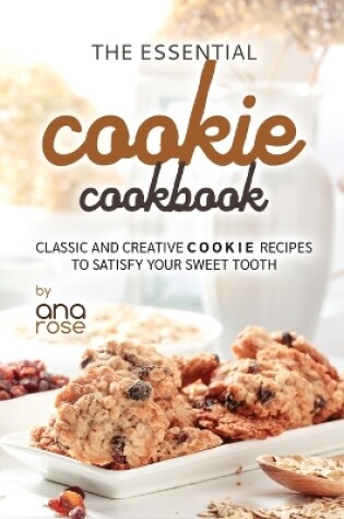 Cover of The Essential Cookie Cookbook