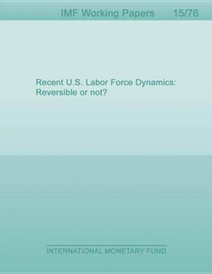 Book cover for Recent U.S. Labor Force Dynamics