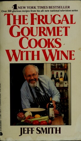 Book cover for The Frugal Gourmet: Cooks with Wine