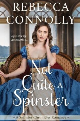 Cover of Not Quite a Spinster