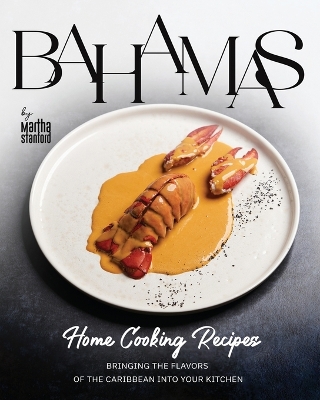 Book cover for Bahamas Home Cooking Recipes