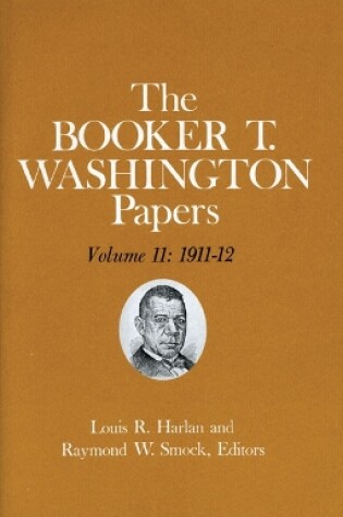 Cover of Booker T. Washington Papers Volume 11