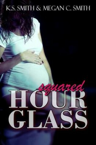 Cover of Hourglass Squared