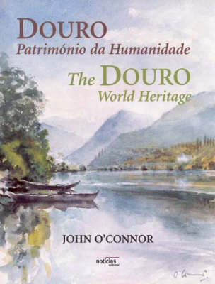 Book cover for Douro, Patrimonio Da Humanidade - The Douro, World Heritage