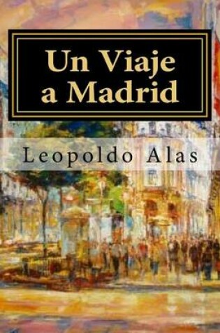 Cover of Un Viaje a Madrid (Spanish Edition)