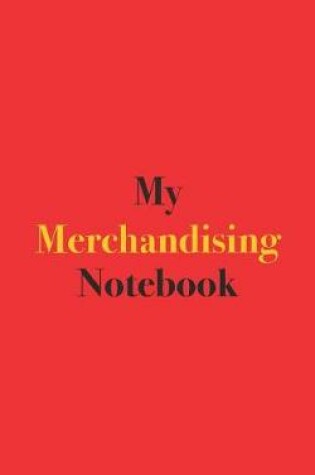 Cover of My Merchandising Notebook