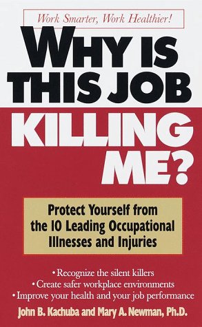 Cover of Why is This Job Killing ME?