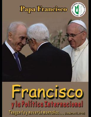 Book cover for Francisco y la politica internacional