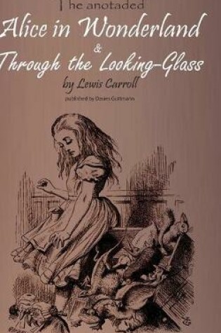 Cover of Alice in Wonderland & Through the Lookung-Glass