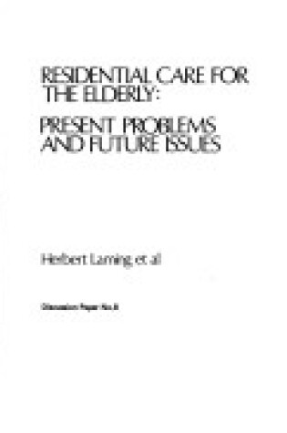 Cover of Residential Care for the Elderly