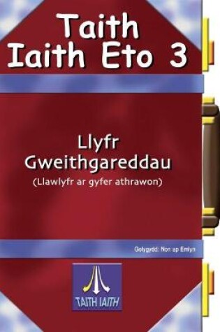 Cover of Taith Iaith Eto 3: Llyfr Gweithgareddau