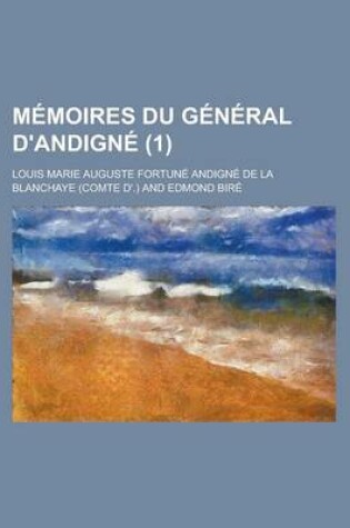 Cover of Memoires Du General D'Andigne (1)