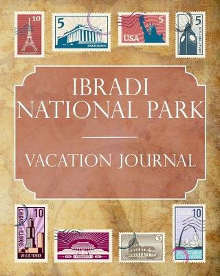 Book cover for Ibradi National Park Vacation Journal