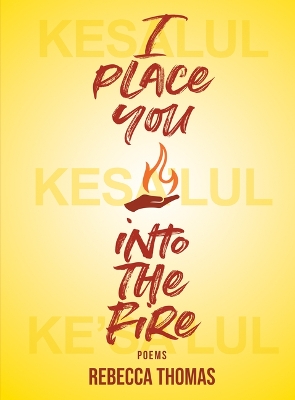 Book cover for I Place You Into the Fire