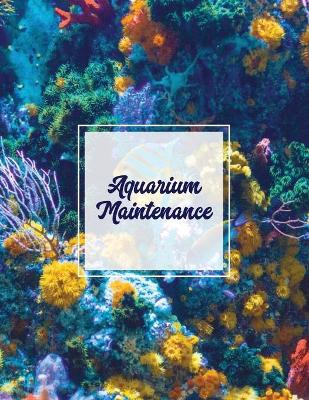 Book cover for Aquarium Maintenance