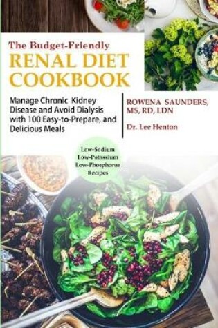 Cover of The Budget Friendly Renal Diet Cookbook