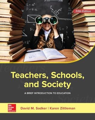 Book cover for Teachers, Schools, and Society: A Brief Introduction to Education