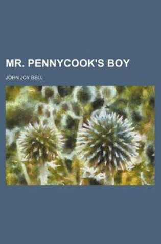 Cover of Mr. Pennycook's Boy