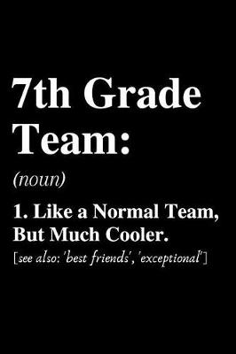 Book cover for 7th Grade Team...