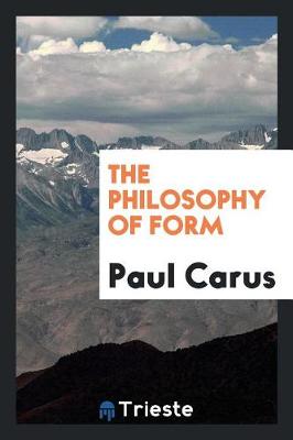 Book cover for The Philosophy of Form