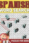 Book cover for Spanish Word Search Puzzles For Adults