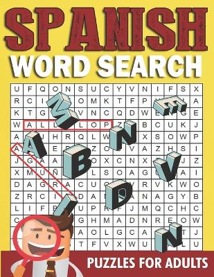 Book cover for Spanish Word Search Puzzles For Adults