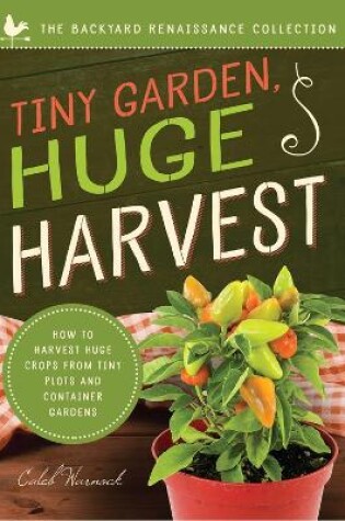 Cover of Tiny Garden, Huge Harvest