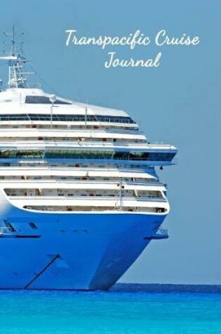 Cover of Transpacific Cruise Journal