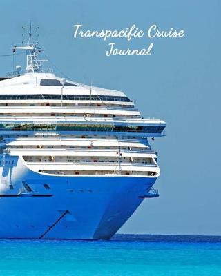 Book cover for Transpacific Cruise Journal
