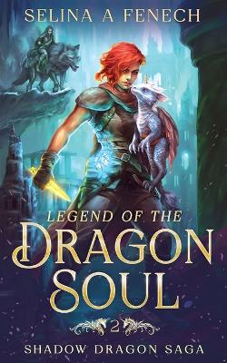 Book cover for Legend of the Dragon Soul