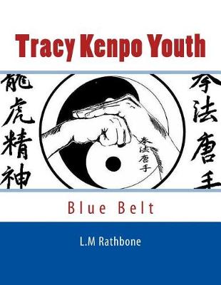 Book cover for Tracy Kenpo Youth Blue Belt