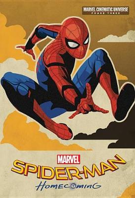 Book cover for Phase Three: Spider-Man: Homecoming