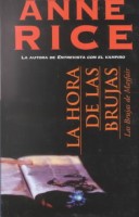La Hora de las Brujas by Professor Anne Rice