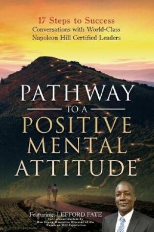 Cover of Pathway to a Positive Mental Attitude