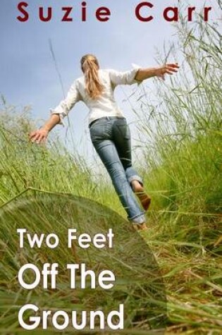 Cover of Two Feet Off The Ground