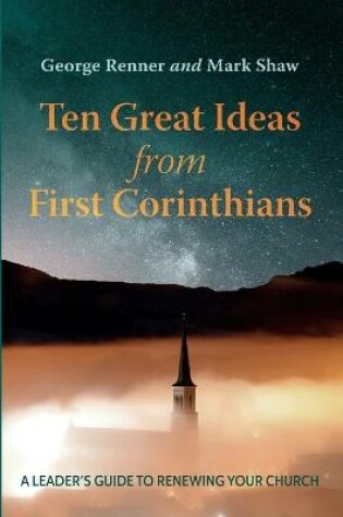 Cover of Ten Great Ideas from First Corinthians