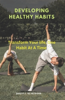 Cover of Developing Healthy Habits