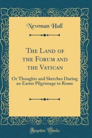 Cover of The Land of the Forum and the Vatican