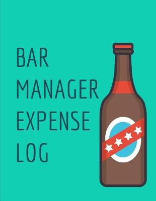 Book cover for Bar Manager Expense Logs