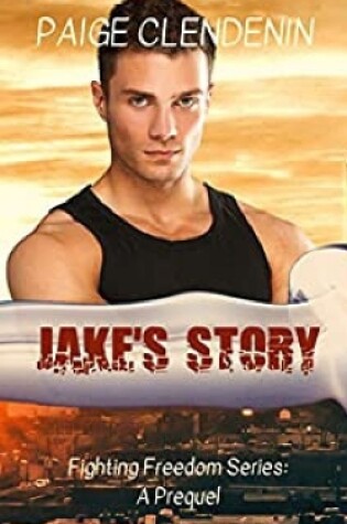 Cover of Jake's Story