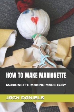 Cover of How to Make Marionette