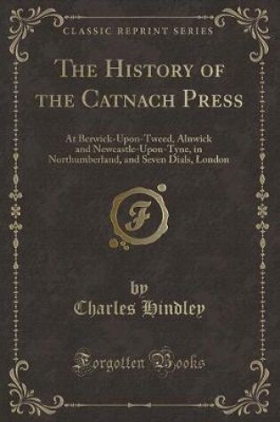 Cover of The History of the Catnach Press